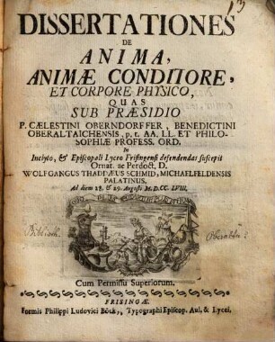 Dissertationes de anima, animae conditore et corpore physico