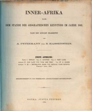 Inner-Afrika nach dem Stande der geographischen Kenntniss in den Jahren 1861 bis 1863 : nebst Original-Berichten von M. von Beurmann, Kotschy, Brun-Rollet, Behm, Antinori, Th. Heuglin, Morlang und von Harnier, 2