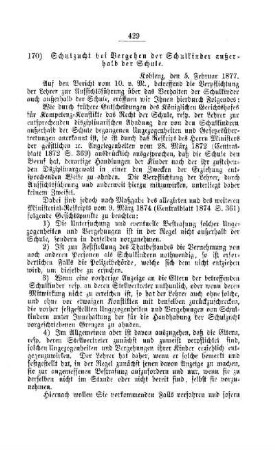 Schulzucht bei Vergehen der Schulkinder außerhalb der Schule : [V. Volksschulwesen]