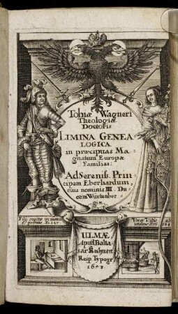 Tobiae Wagneri Theologiae Doctoris Limina Genealogica in praecipuas Magnatum Europae Familias ...