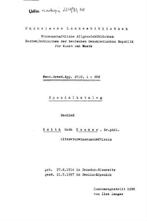 Spezialkatalog Nachlaß Edith Ruth Zenker - Mscr.Dresd.App.2510 : Dr.phil., Literaturwissenschaftlerin