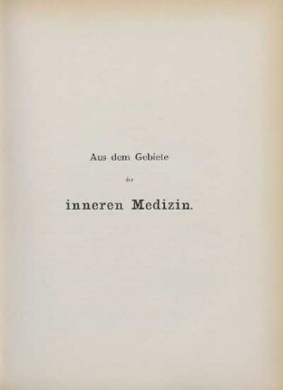 Aus dem Gebiete der inneren Medizin