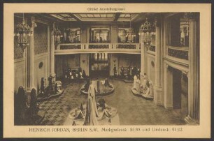 Ansichtskarte Ausstellungssaal, Kaufhaus "Heinrich Jordan", Markgrafenstraße 85-88