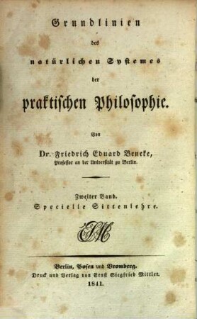 Grundlinien des natürlichen Systemes der praktischen Philosophie, 2.. Spezielle Sittenlehre