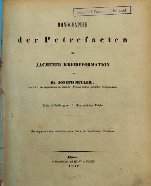 Monographie der Petrefacten der Aachner Kreideformation. 1