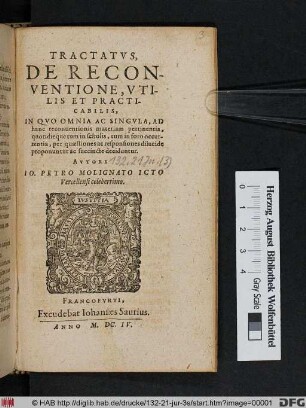 Tractatus, De Reconventione, Utilis Et Practicabilis : In Quo Omnia Ac Singula, Ad hanc reconventionis materiam pertinentia, quotidieque tum in scholis, tum in foro occurentia, per quaestiones ac responsiones dilucide proponuntur ac succincte deciduntur