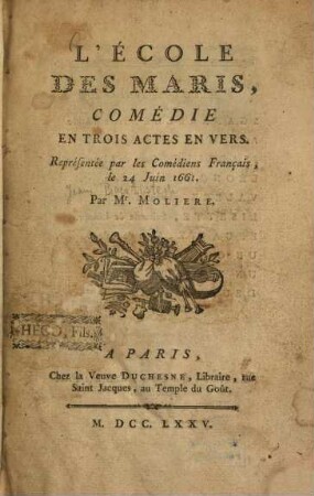 L' école des maris : comédie en trois actes en vers
