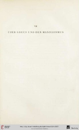 VII. Über Greco und den Manierismus