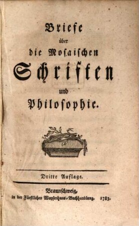 Briefe über die Mosaischen Schriften und Philosophie