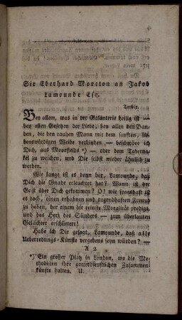 Sir Eberhard Moreton an Jakob Lamounde Esq. - Fräulein Thurl an Miß Lamounde.