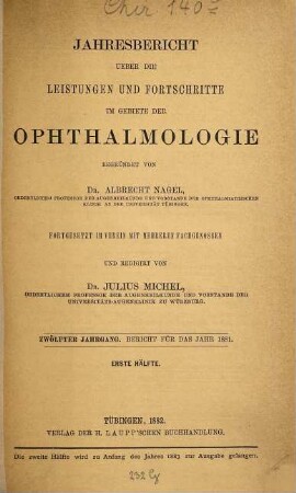 Albrecht von Graefes Archiv für Ophthalmologie. Referatenteil, Zentralblatt für die gesamte Ophthalmologie und ihre Grenzgebiete. Bibliographisches Jahresregister, Jahresbericht Ophthalmologie. 12. 1881. - 1883