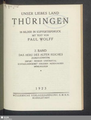 2: Das Herz des alten Reiches (Nordthüringen) : Erfurt, Weimar, Unstruttal, Kyffhäusergebiet, Eisleben, Nordhausen, Mühlhausen