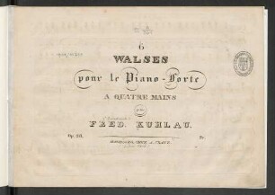 6 valses pour le piano-forte à quatre mains : op. 28