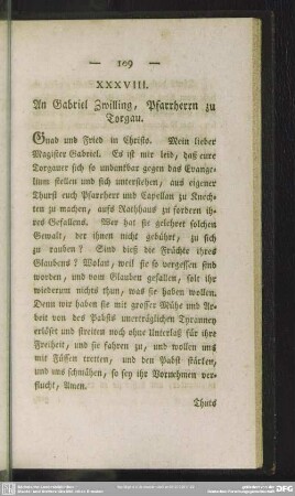 XXXVIII. An Gabriel Zwilling, Pfarrherrn zu Torgau