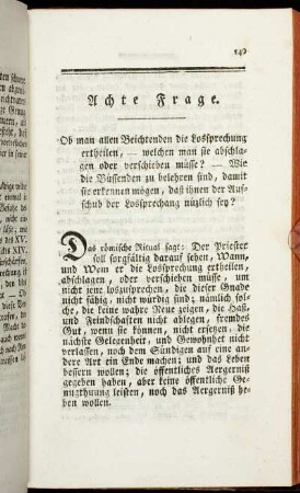 Achte Frage. Ob man allen Beichtenden die Lossprechnung ertheilen, - welchen man sie abschlagen oder verschieben müsse? ...
