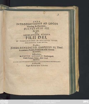 Introductionis Ad Locos Theolog. B. Chemnitii, Disputatio IIX. Ex qua, De Generatione Aeterna Filii Dei, Et Certaminibus In Ecclesia Super Divinitate Eius Ortis