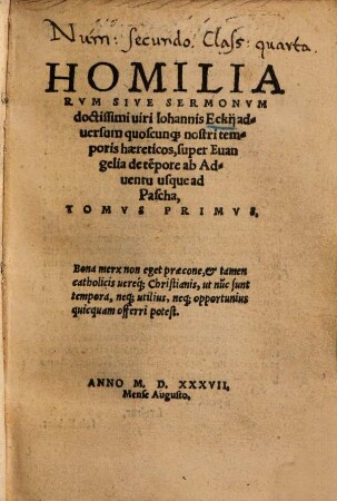 Homiliarum ... super Evangelia de tempore, ab Adventu, usque ad Pascha tomus ..., 1
