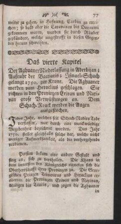 Das vierte Kapitel Der Aghuaner Niederlasung in Aderbijan; Aufruhr der Bactiaris, Ismael-Schach gelangt 1750. zur Krone. ...