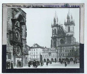 Prag, Teynkirche,Prag, Rathausuhr (auch Altstädter Astronomische Uhr)