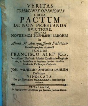 Veritas Communis Opinionis Circa Pactum De Non Præstanda Evictione. Contra Novissimos Boehmeri Errores