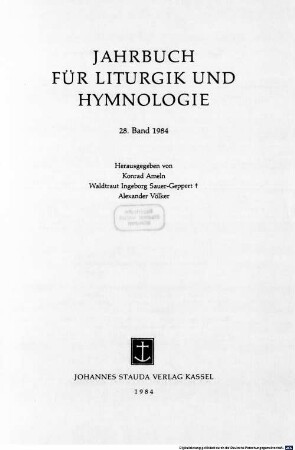Jahrbuch für Liturgik und Hymnologie. 28, 28. 1984