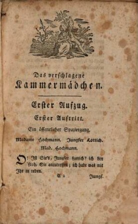 Das verschlagene Kammermädchen : Ein Lustspiel in zwey Aufzügen