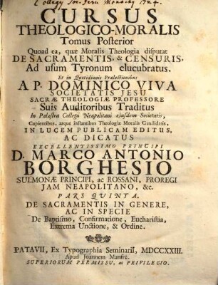 Cursus Theologico-Moralis Tomus ..., 5. De Sacramentis In Genere, Ac In Specie De Baptismo, Confirmatione, Eucharistia, Extrema Unctione, & Ordine