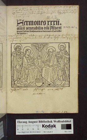 Sermones xxxii. aurei venerabilis d[omi]ni Alberti magni Episcopi Ratisponensis de sacrosancto Eucharistie sacramento