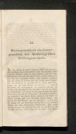 II. Naturgemäßheit als Hauptgrundsatz der Pestalozzi'schen Bildungsmethode.