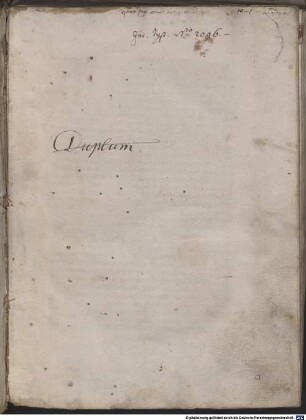 Questiones super euangelia : [mit Vorrede des Autors an das Kardinalskollegium], [1]. Questiones euangelia de tempore