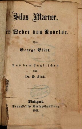 Silas Marner, der Weber von Raveloe : Von George Eliot. Aus dem Englischen von G. Fink