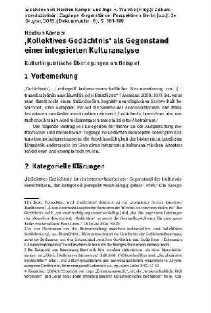 'Kollektives Gedächtnis' als Gegenstand einer integrierten Kulturanalyse. Kulturlinguistische Überlegungen am Beispiel