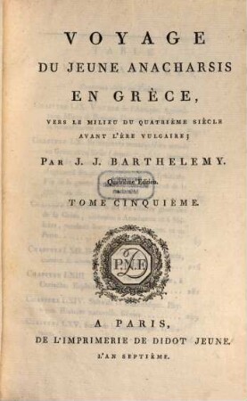 Voyage Du Jeune Anacharsis En Grèce : Vers Le Milieu Du Quatrième Siècle Avant L'Ère Vulgaire. 5