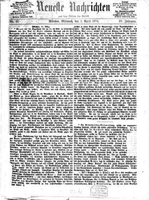 Neueste Nachrichten aus dem Gebiete der Politik. 1874 = Jg. 27, 4 - 6