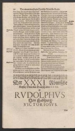 Der XXXI. Römische Keyser/ Unter den Deutschen der XXVII. ist Rudolphus Von Habspurg/ Victoriosus.
