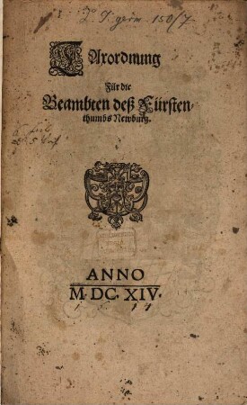Taxordnung Für die Beambten deß Fürstenthumbs Newburg : Anno M.DC.XIV.