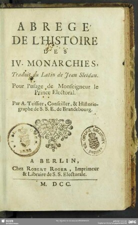Abregé de l'histoire des IV. monarchies