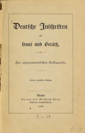 Deutsche Inschriften an Haus und Geräth : Zur epigrammatischen Volkspoesie
