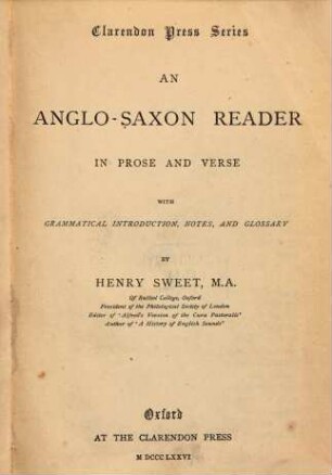 An Anglo-Saxon Reader in prose and verse with grammatical introduction, notes, and glossary