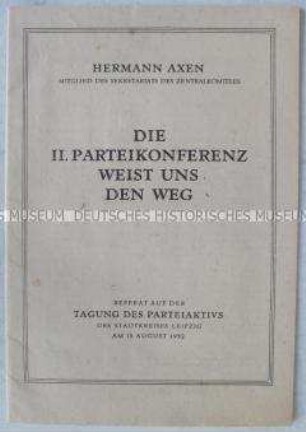 Rede von Axen auf SED-Parteiaktiv-Tagung in Leipzig über Aufbau des Sozialismus in der DDR, in Vorbereitung der 2. SED-Parteikonferenz