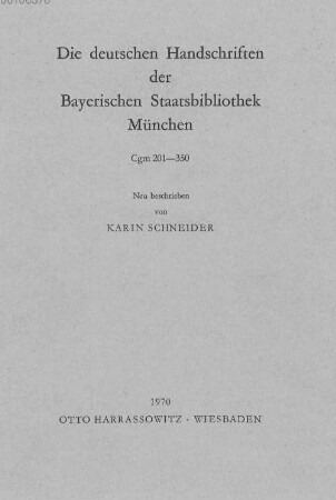 Die deutschen Handschriften der Bayerischen Staatsbibliothek München, 2. Cgm 201-350