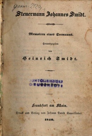 Steuermann Johannes Smidt : Memoiren eines Seemanns, 1