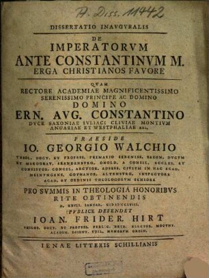 Dissertatio inauguralis de imperatorum ante Constantinum M. erga christianos favore