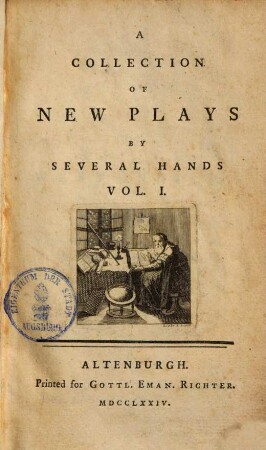 A collection of new plays by several hands. 1