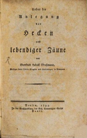 Ueber die Anlegung der Hecken und lebendiger Zäune