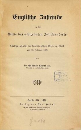 Englische Zustände in der Mitte des achtzehnten Jahrhunderts : Vortrag, gehalten im Kaufmännischen Verein zu Zürich am 19. Februar 1879