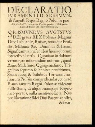 Declaratio Iuramenti D. Sigismundi Augusti Regis Regno Poloniae praestiti, illud ad Terras quoque Prussiae pertinere, illasque cum suis Subditis in illo esse comprehensas.