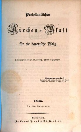 Protestantisches Kirchen-Blatt für die bayerische Pfalz, 1845, H. 1 - 6 = Jan. - Dez. = Jg. 2