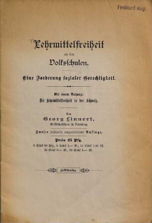 Lehrmittelfreiheit an den Volksschulen : Vortrag gehalten im Volksverein Nürnberg. Separatabdruck aus dem Fürther Tagblatt