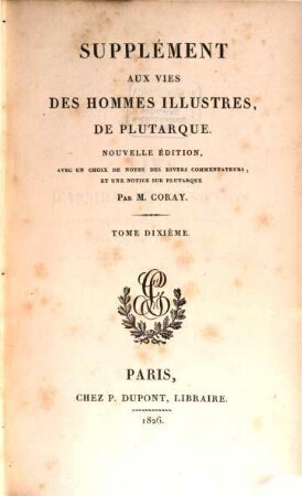 Les vies des hommes illustres, 10. Supplement aux vies des hommes illustres, de Plutarque